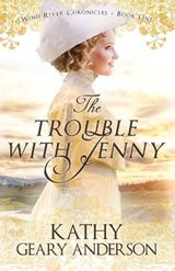 The Trouble with Jenny - ANDERSON,  Kathy Geary - 9781736920701