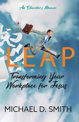 Leap - Michael D Smith - 9781737044000