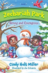 Zechariah Park - Cindy Holt Miller - 9781737128953