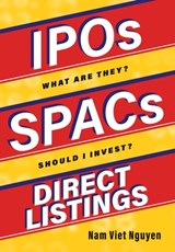 IPOs, SPACs, & Direct Listings - Nam Viet Nguyen - 9781737183426