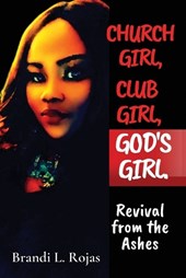 Church Girl, Club Girl, God's Girl!