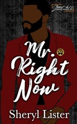 Mr. Right Now: Baes of Juneteenth - Sheryl Lister - 9781737330141