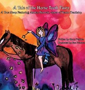 A Tale of the Horse Tooth Fairy