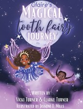 Claire's Magical Tooth Fairy Journey