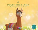 Dolly the Llama: Who helps dissolve drama - Suzanne Sullivan - 9781737749394