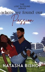 Where We Found Our Passion - Natasha Bishop - 9781737753490