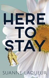 Here to Stay - Suanne Laqueur - 9781737981428