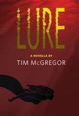 Lure - Tim McGregor - 9781737982302