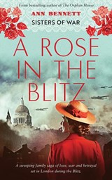 A Rose In The Blitz - Ann Bennett - 9781738430321