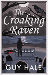 The Croaking Raven - Guy Hale - 9781738444809