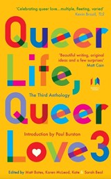 Queer Life Queer Love 3 - Matt Bates ; Karen McLeod - 9781738452859
