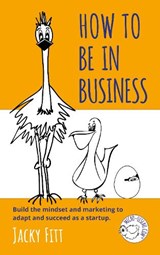 How to Begin a Business - Jacky Fitt - 9781738460403