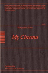 My Cinema - DURAS,  Marguerite - 9781738460908