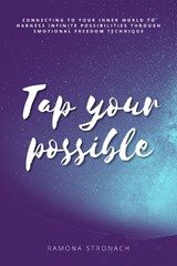 Tap Your Possible - Ramona Stronach - 9781738488407