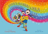 Rosie's Rainbow Conga Colouring Book - carolyn Mayling - 9781738507245