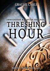 Threshing Hour - Graeme Carlé - 9781738582006
