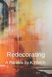 Redecorating - A Parable