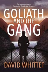 Goliath and the Gang - David Whittet - 9781738619627