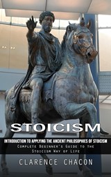 Stoicism - Clarence Chacon - 9781738858019