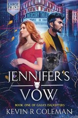 Jennifer's Vow (Large Print Edition) - Kevin R Coleman - 9781738983070