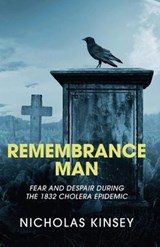 Remembrance Man - Nicholas Kinsey - 9781738991198