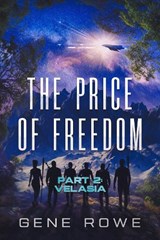 The Price of Freedom - Gene Rowe - 9781739087227
