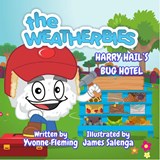 Harry Hail's Bug Hotel - Yvonne A Fleming - 9781739092504