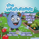 Ronny Rain Helps the Plants to Grow - Yvonne A Fleming - 9781739092566