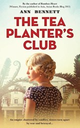 The Tea Planter's Club - Ann Bennett - 9781739100957