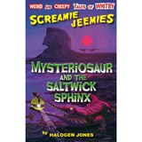 Mysteriosaur and the Saltwick Sphinx - Halogen Jones - 9781739113261