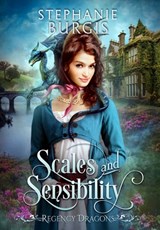 Scales and Sensibility - Stephanie Burgis - 9781739117627