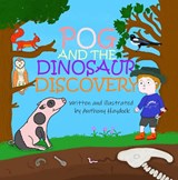 Pog And The Dinosaur Discovery - Anthony Haydock - 9781739156138