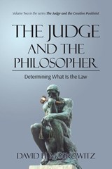 The Judge and the Philosopher - David H Moskowitz - 9781739182922