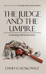 The Judge and the Umpire - David H Moskowitz - 9781739182939