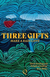 Three Gifts - Mark A Radcliffe - 9781739188122