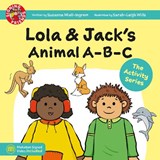 Lola and Jack's Animal A-B-C - Suzanne Miell-Ingram - 9781739189723