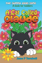 A A Cat Called Claude - June Turnbull - 9781739224318