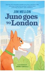 Juno Goes to London - Jim Mellon - 9781739250522