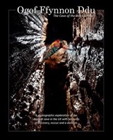 Ogof Ffynnon Ddu - The Cave of the Black Spring -  - 9781739268312