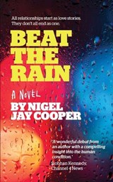 Beat The Rain - Nigel Jay Cooper - 9781739290900