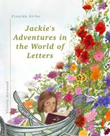 Jackie “Jackie's Adventures in the World of Letters” - Zinaida Kirko - 9781739291105