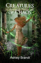 Creatures of Chaos - Ashley Brandt - 9781739295554