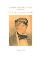 Edward Marmaduke Dayrell (1835-1909) - Anthony King - 9781739320225