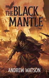 The Black Mantle - Andrew Watson - 9781739340056