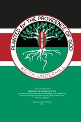 Planted by the Providence of God - Keith Underhill - 9781739365325