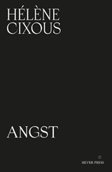 Angst - Helene Cixous - 9781739371777