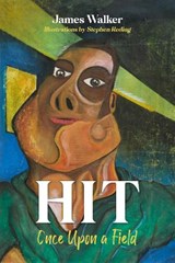 HIT: Once Upon a Field - James Walker - 9781739380304