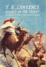 Lawrence, T: Revolt In The Desert - T. E. Lawrence - 9781739393212