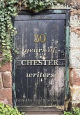 Thirty Years of Chester Writers -  - 9781739400835