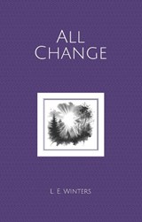 All Change - L. E. Winters - 9781739413767
